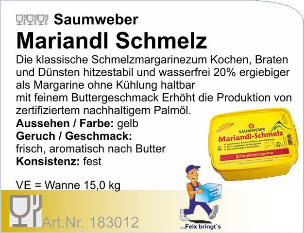 183012 - Mariandl Schmelz Wannen 15 kg