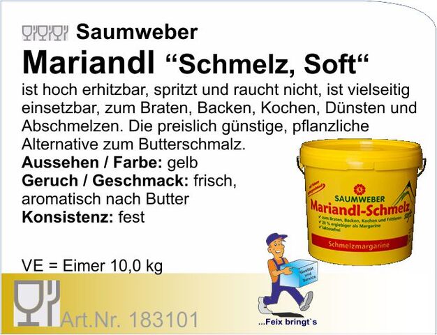 183101 - Mariandl Schmelz soft 10kg
