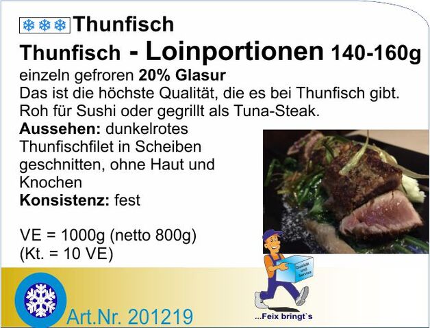 201219 - Thunfisch-Loins 140/160g (10x800g netto/Kt)