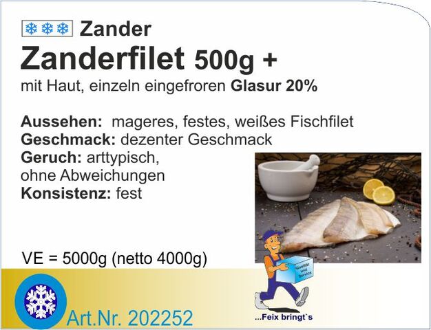 202252 - Zanderfilet 500g+ netto 4,0kg/Kt