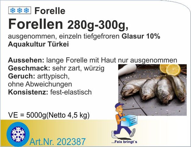 202387 - Forellen 280/300g 5kg/Kt netto 4,5kg
