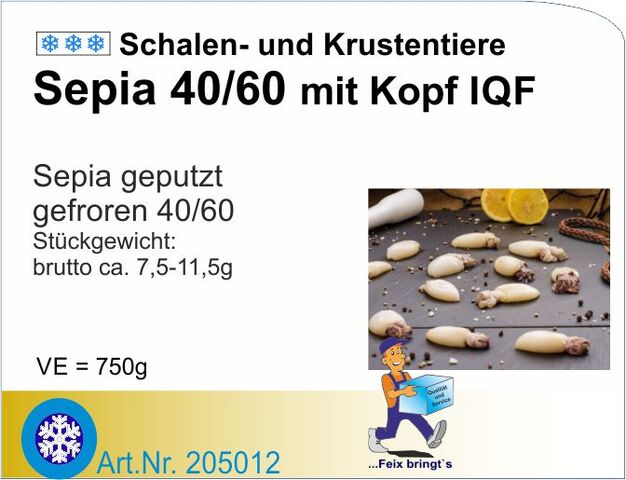 205012 - Sepia 40/60 mit Kopf IQF (10x750g netto/Kt)