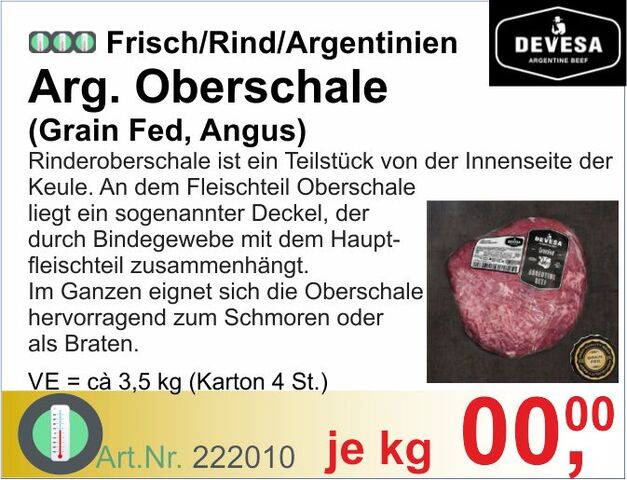 222010 - Rinder Oberschale Arg. Angus Grain Fed ca. 3,5 kg (4 Stck/Kt) frisch