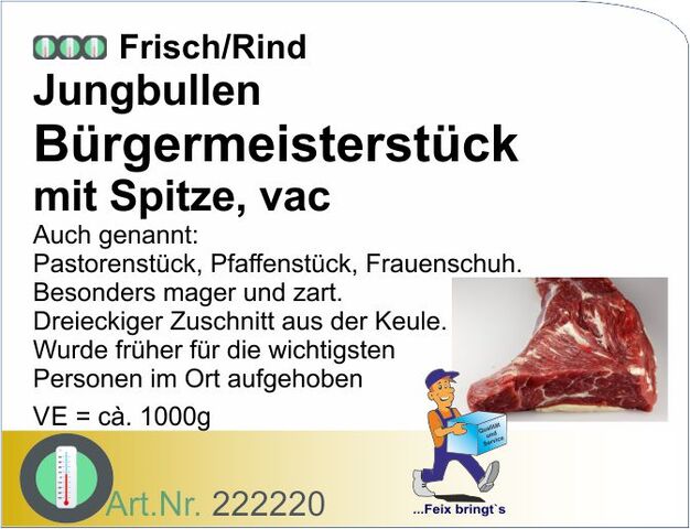 222220 - Bürgermeister-Stück frisch ca.1,5kg
