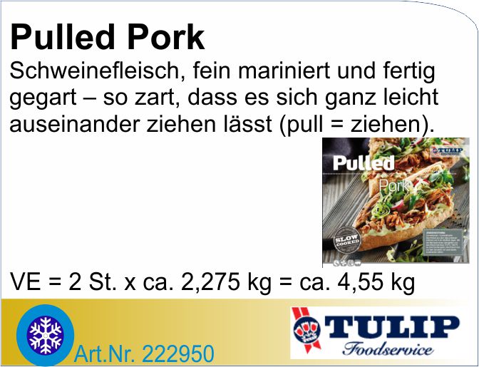222950 - Pulled Pork gegart frisch (2x2,275kg/Kt)