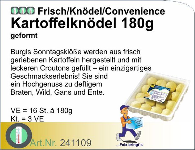 241109 - Kartoffelknödel m.Brotwürfel 180g frisch (16St/Schale)