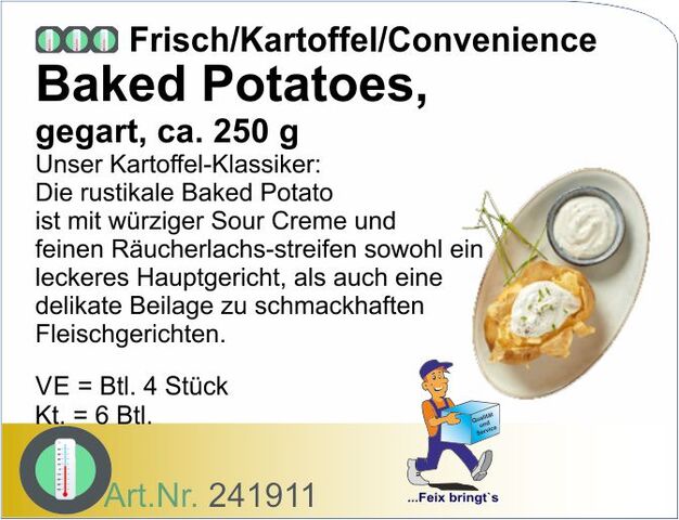 241911 - Baked Potatoes (6x4St./Kt)  We