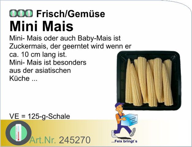 245270 - Mais Mini 125g frisch
