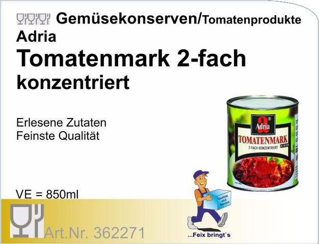 362271 - Tomatenmark 2-fach konz. 850ml (12Ds/Kt.)