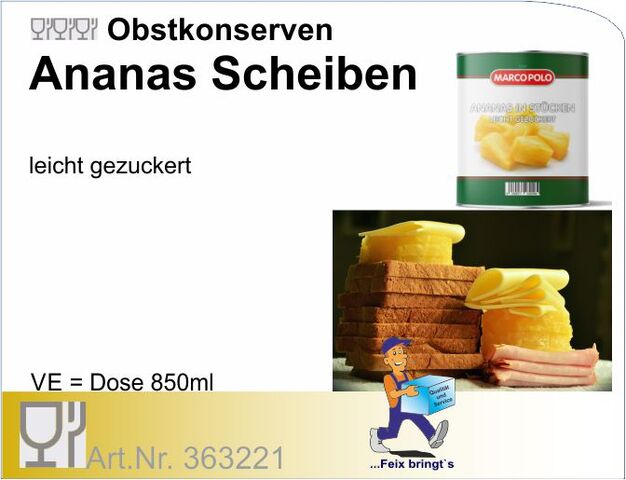 363221 - Ananas, Scheiben 850ml (12Ds/Kt)