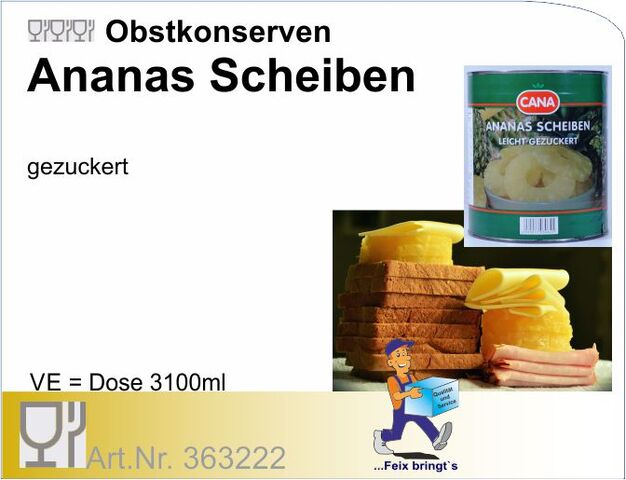 363222 - Ananas Scheiben 3100ml 6Do/Kt
