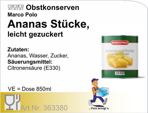 363380 - Ananas Stücke 850 ml (12 Do/Kt.)
