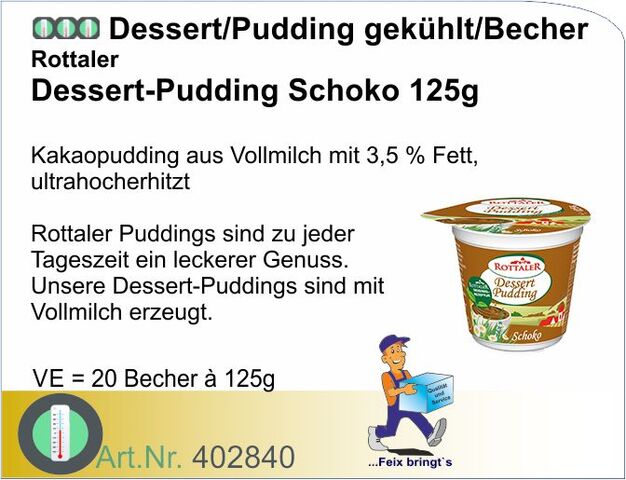 402840 - Pudding Schoko 3,5% Fett 125g (20St/Kt) Rottaler