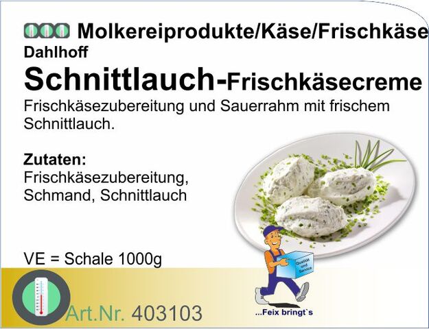403103 - Schnittlauch-Frischkäsecreme (1kg)