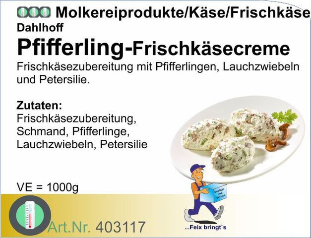 403117 - Pfifferling-Frischkäsecreme 1kg