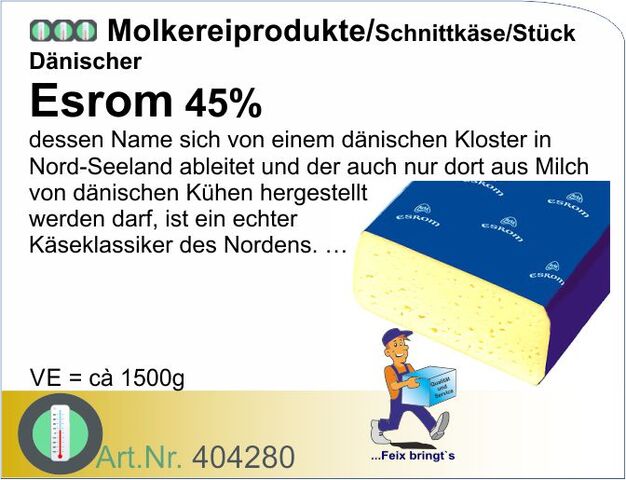 404280 - Dänischer Esrom 45 % ca. 1,5kg