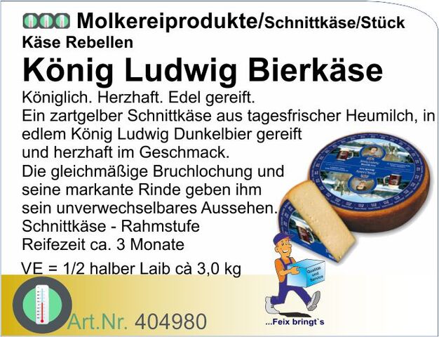 404980 - König-Ludwig-Bierkäse 1/2 Laib ca. 3kg