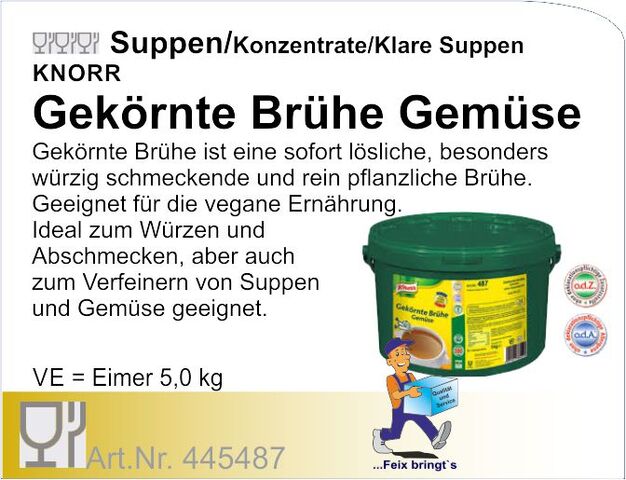 445487 - KNORR Gekörnte Brühe Gemüse 5kg  o. DZ