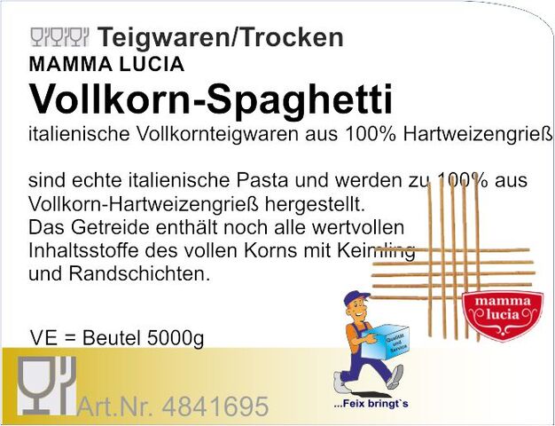 4841695 - Vollkorn-Spaghetti ohne Ei (5kg )Mamma Lucia