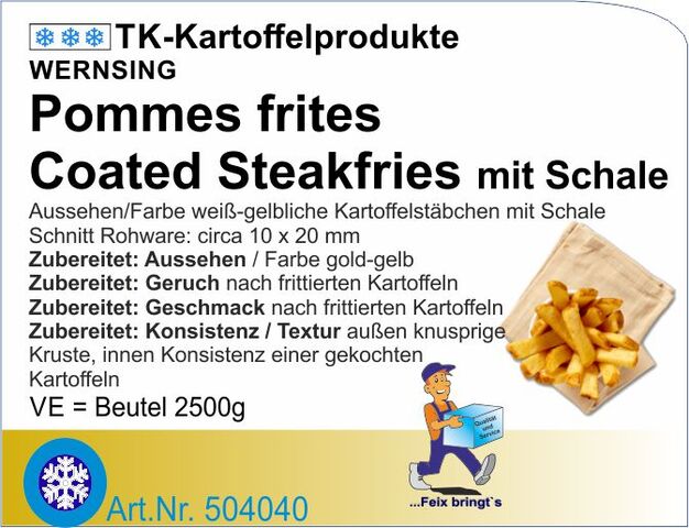 504040 - Pommes frites Coated Steakfries mit Schale (4x2,5kg/Kt.)