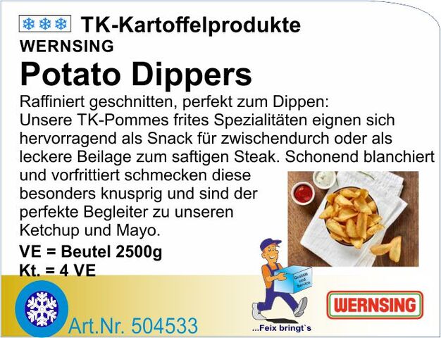 504533 - Potato Dippers (4x2,5kg/Kt) We
