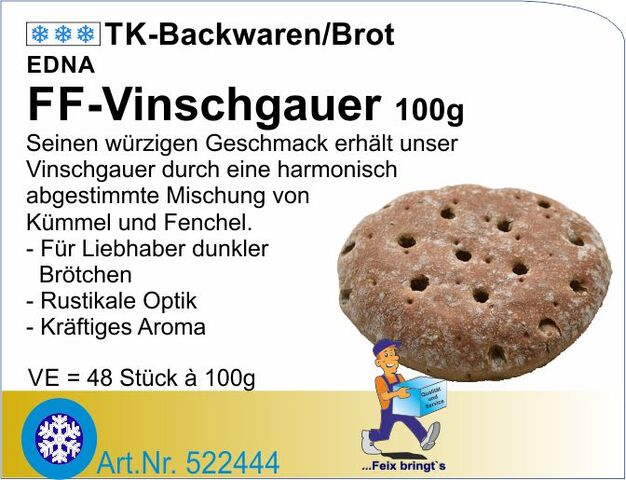 522444 - Vinschgauer ff 100g (48St/Kt) Ed