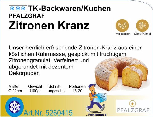 5260415 - Zitronen-Kranz 1100g Ø 22cm P